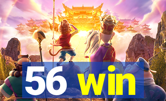 56 win